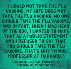 Noone Should Take The Flu Vaccine 