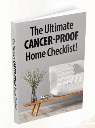 Get Ryan Sternagel’s powerful, 10-page eChecklist, The Ultimate Cancer-Proof Home eChecklist, and learn to remove toxins and cancer-proof your home today!