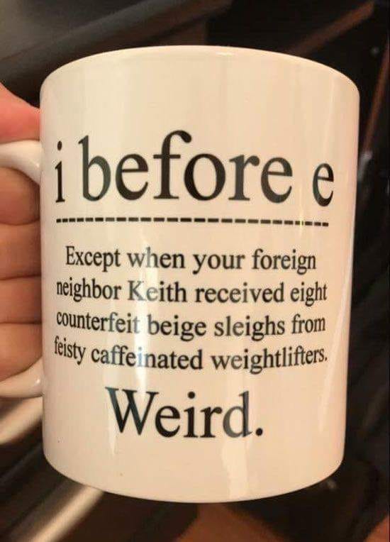 I Before E