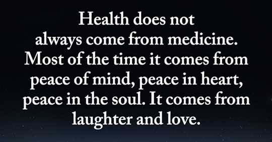Health Comes From...