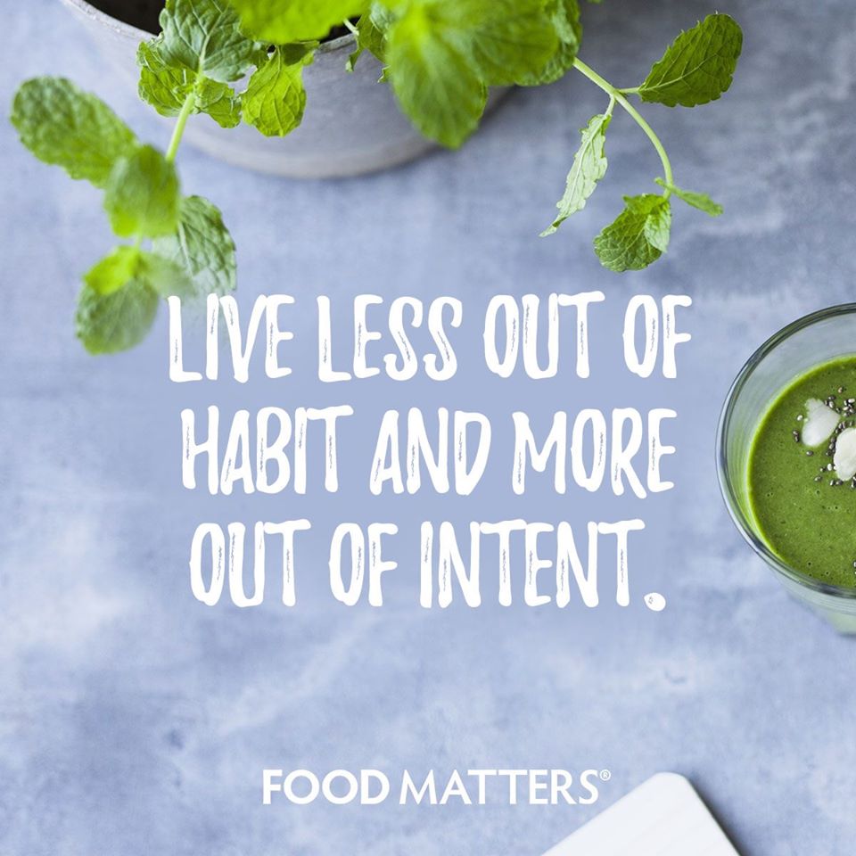 Eat Less Out Of Habit And More Out Of Intention