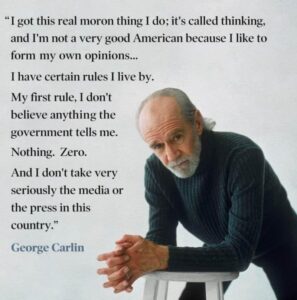 George Carlin On The Government And Press