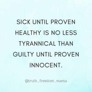 Sick Until Proven Healthy