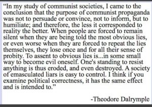 Theodore Dalrymple Quote On Communism