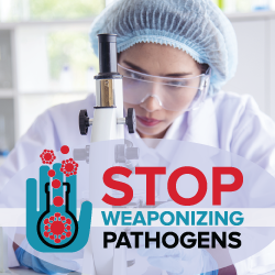 Stop Weaponizing Pathogens
