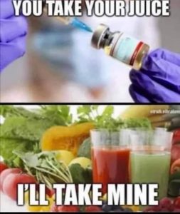 You Take Your Juice...