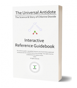 The Universal Antidote - The Science and Story of Chlorine Dioxide