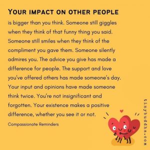 Your Impact Is Not Insignificant