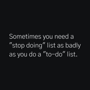 Stop Doing List