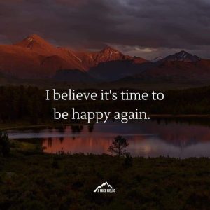 Time To Be Happy Again