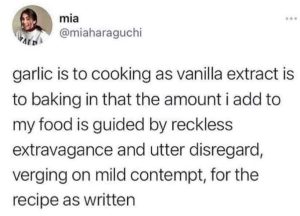 Garlic and Vanilla