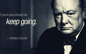 If You Are Going Through, Hell Keep Going