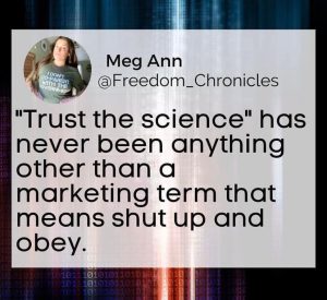 Trust The Science Means