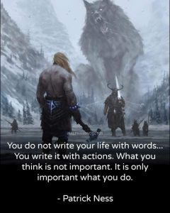 You Write Your Life Story With Actions