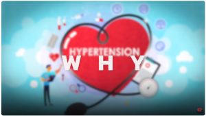 Why Hypertension?