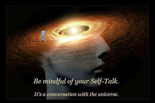 Be Mindful of Your Self-Talk