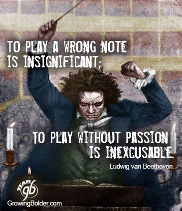To Play Without Passion Is Inexcusable