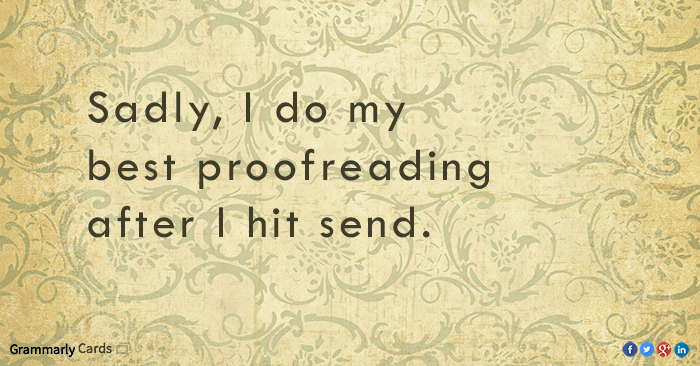 I Do My Best Proof Reading