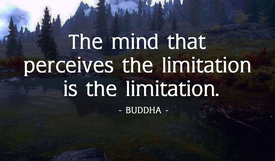 The Mind Is The Limitation