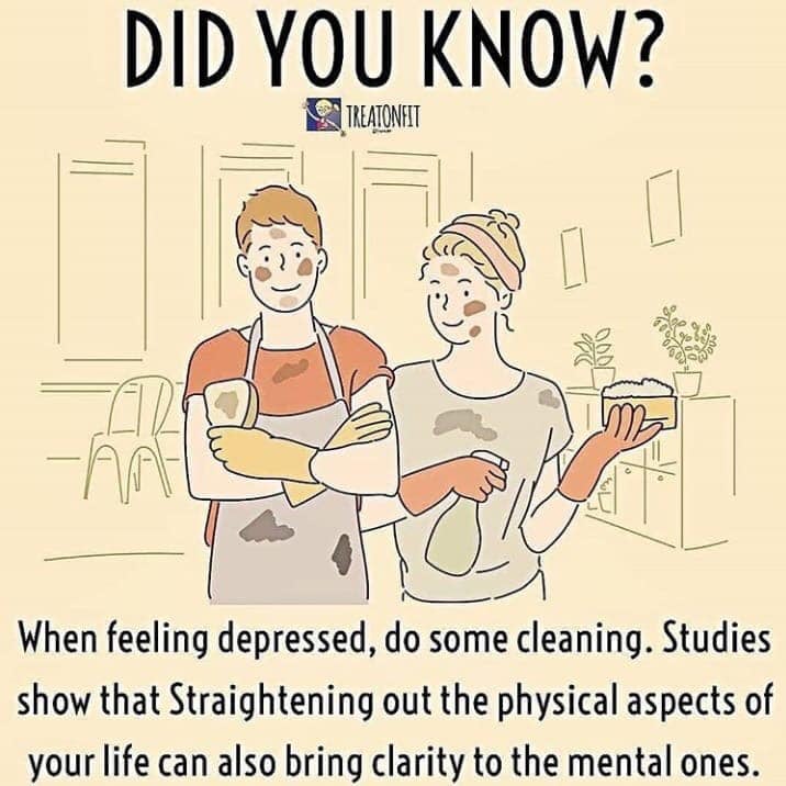 Feel Down? Clean Up!