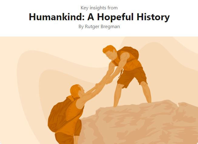 Humankind: A Hopeful History