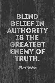 Blind Belief In Authority