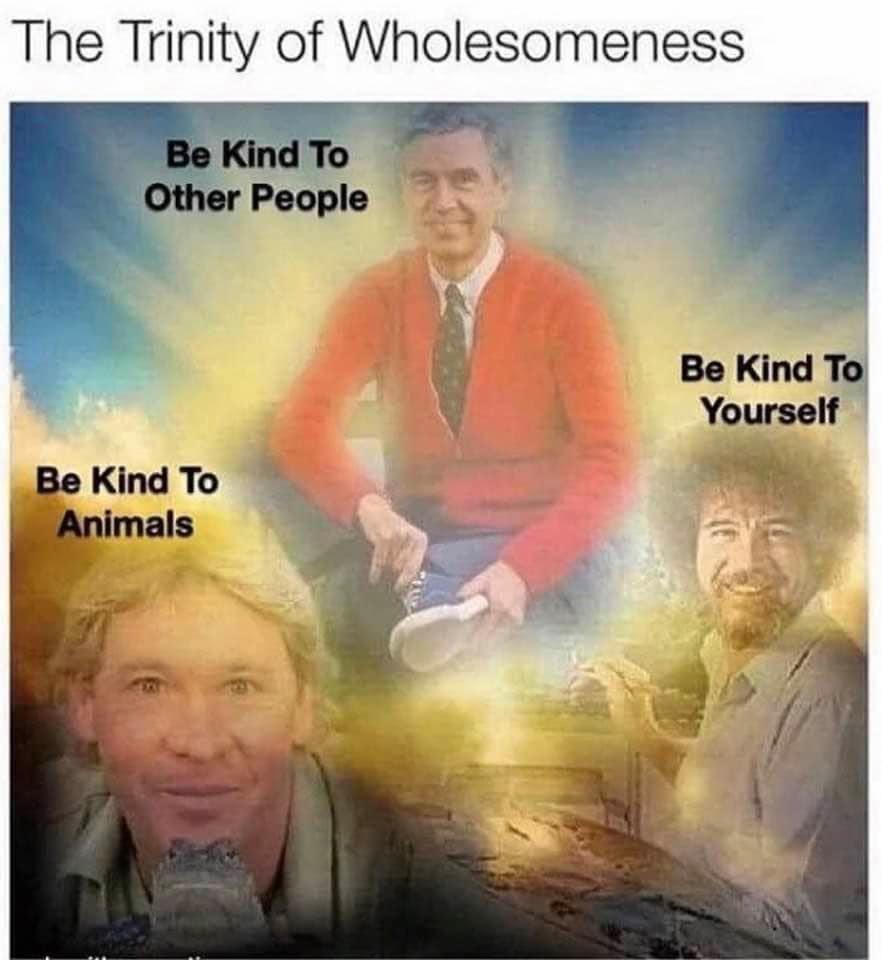 The Trinity Of Wholesomeness