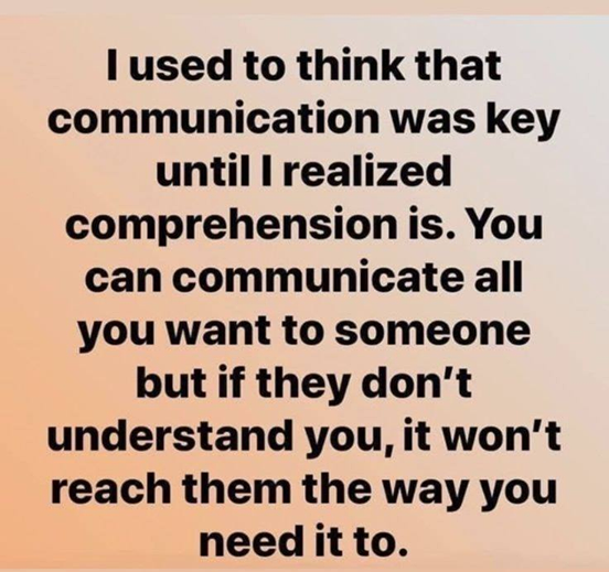 Communication Or Comprehension?