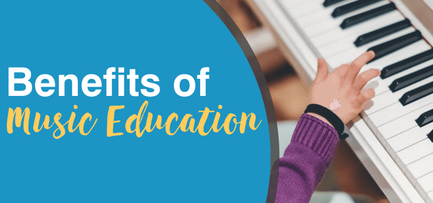 Benefits of Music Education