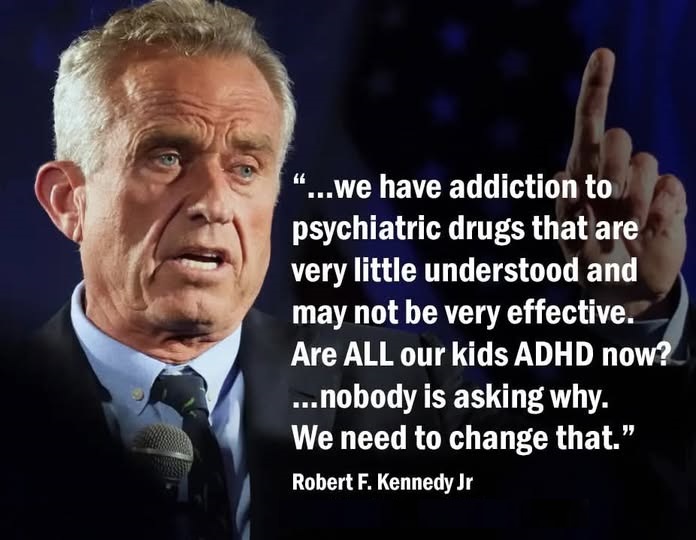 RFK jr On Psyche Drugs