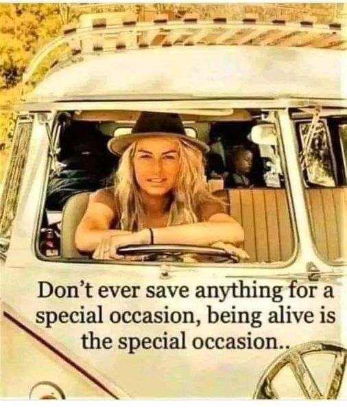 Being Alive IS The Special Occasion