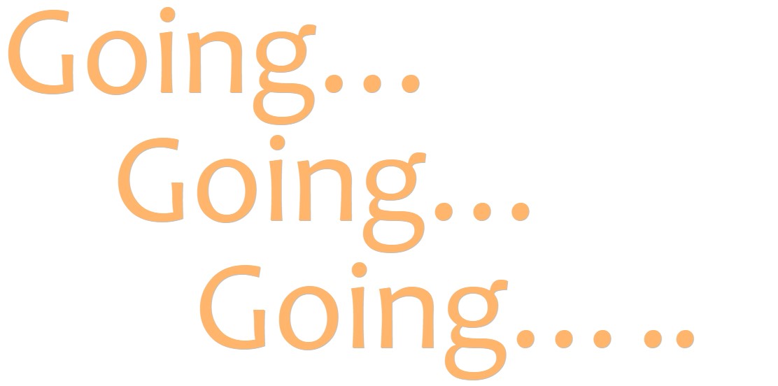 Going Going Going