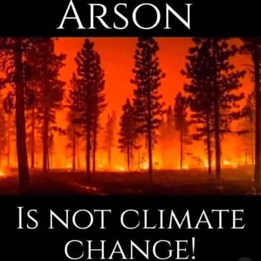 Arson Is Not Climate Change